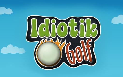 download Idiotik golf apk